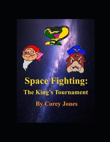 Space Fighting: The King's Tournament