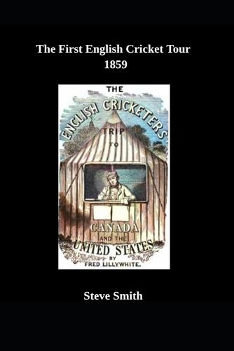 The First English Cricket Tour 1859