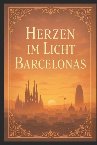 Herzen im Licht Barcelonas