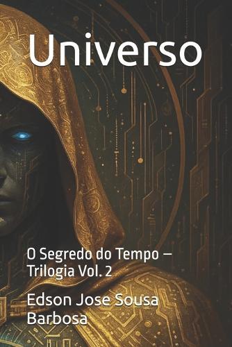 Universo: O Segredo do Tempo - Trilogia Vol. 2