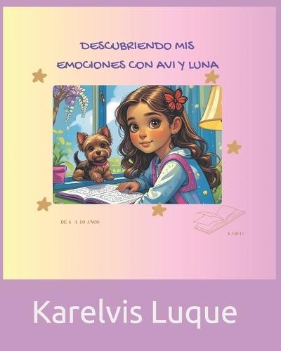 Descubriendo mis Emociones con Avi y Luna