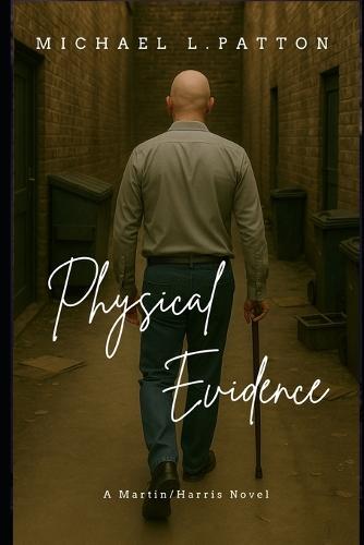 Physical Evidence: A Martin/Harris Series Novel