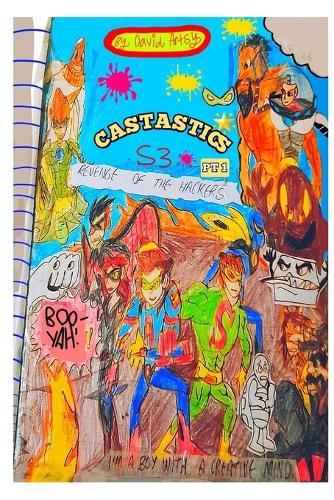 Castastics S3: Revenge Of The Hackers: Part 1