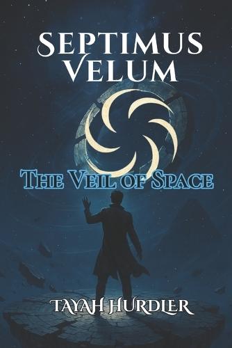 Septimus Velum: The Veil of Space