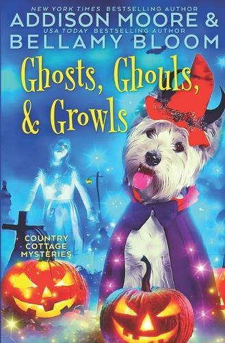 Ghosts, Ghouls, and Growls