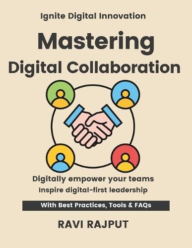 Mastering Digital Collaboration: Empower Workforces Instantly Master Workplace Tech Fast Smarter Collaboration Without Delay Drive Engagement Today Future-Ready Workplace Strategies
