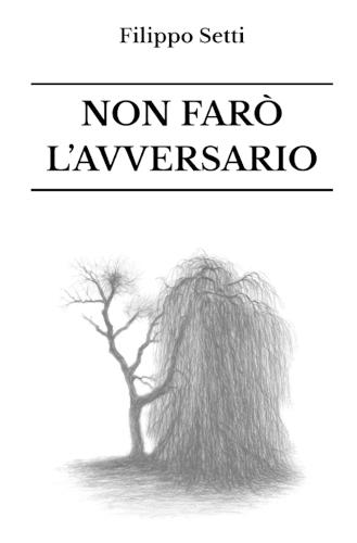 Non Farò l'Avversario