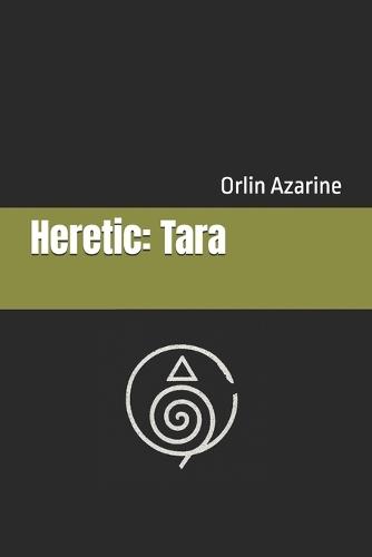 Heretic: Tara