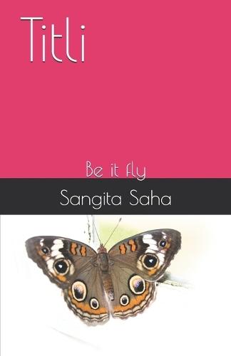 Titli: Be it fly