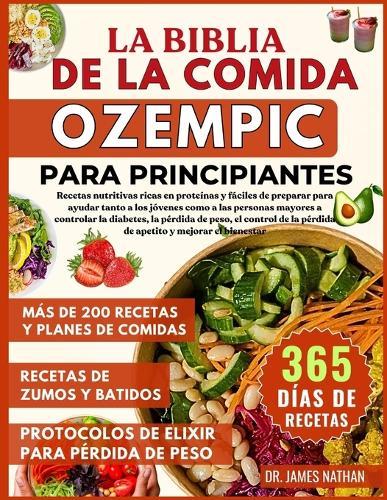 La Biblia de la Comida Ozempic Para Principiantes