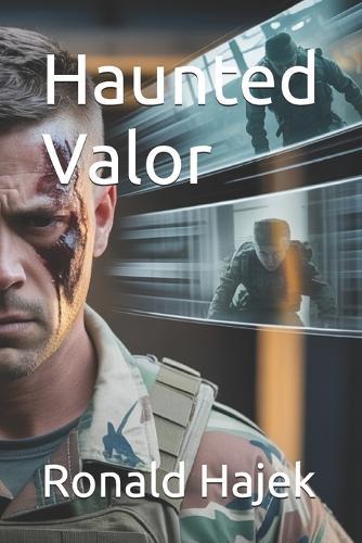 Haunted Valor
