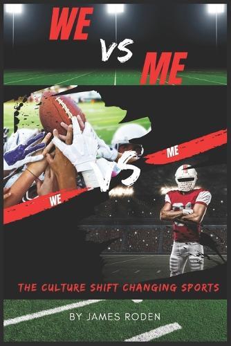 We vs Me: The Culture Shift Changing Sports