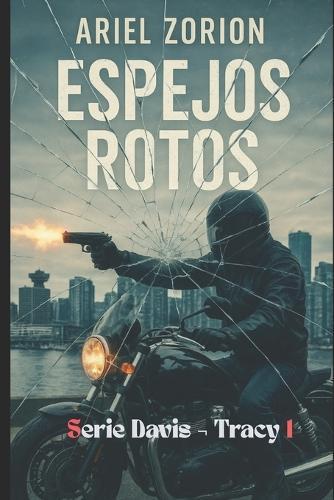 Espejos Rotos: No olvides su nombre