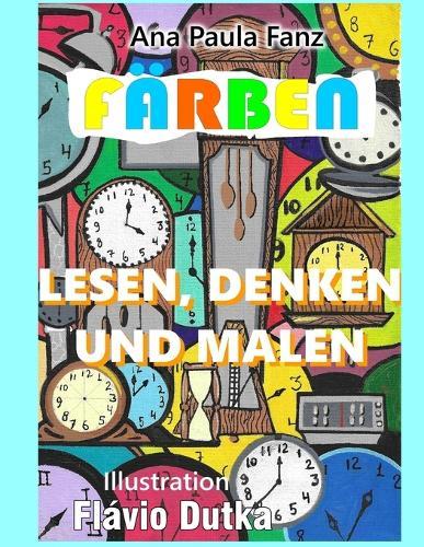 Lesen, Denken Und Malen: Färben