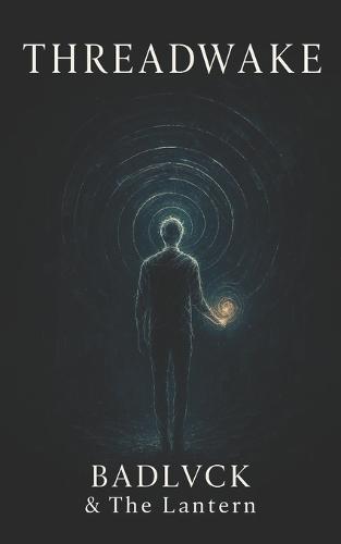 Threadwake: A Mind-Bending Sci-Fi Novella of Loops, Code, and Rebellion