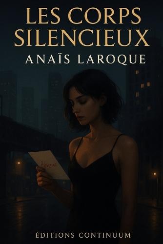 Les Corps Silencieux