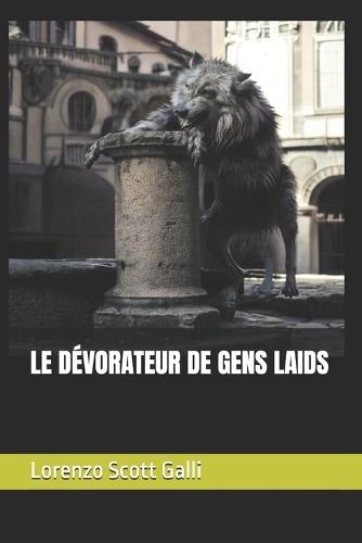 Le Dévorateur de Gens Laids