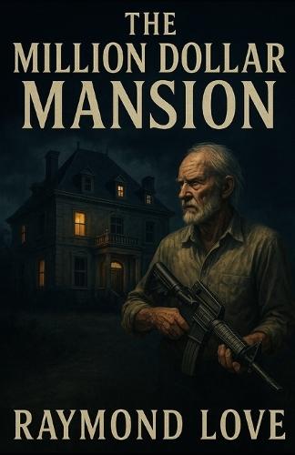 The Million Dollar Mansion