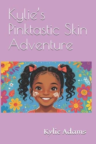 Kylie's Pinktastic Skin Adventure