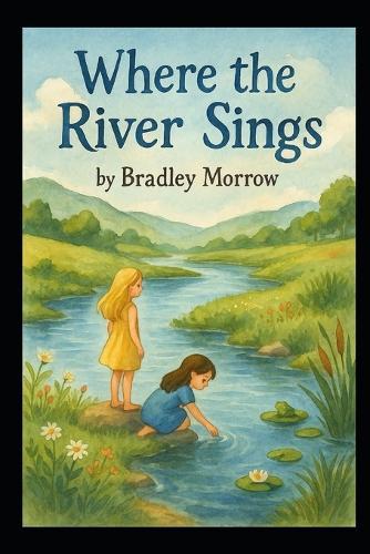 Where the River Sings