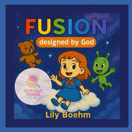 Fusion: Designed by God