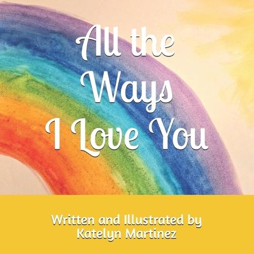 All the Ways I Love You