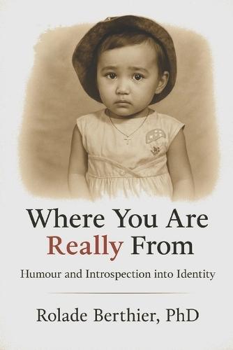 Where You Are Really From: Humour and Introspection into Identity