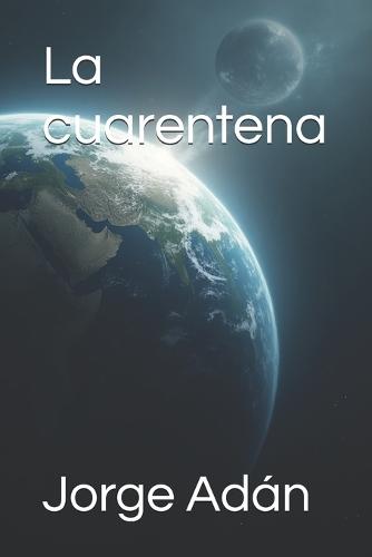 La cuarentena