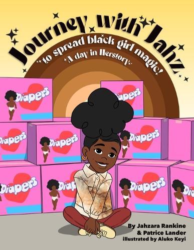 Journey With Jahz: to Spread Black Girl Magic