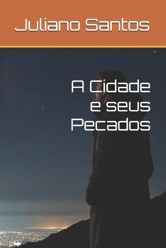 A Cidade e seus Pecados
