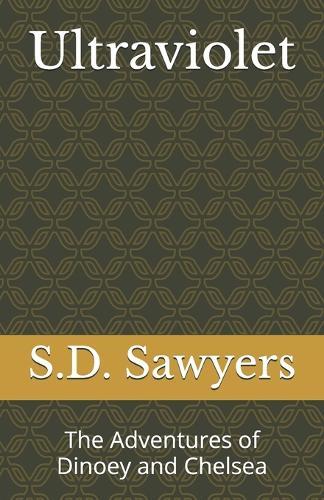 Ultraviolet: The Adventures of Dinoey and Chelsea