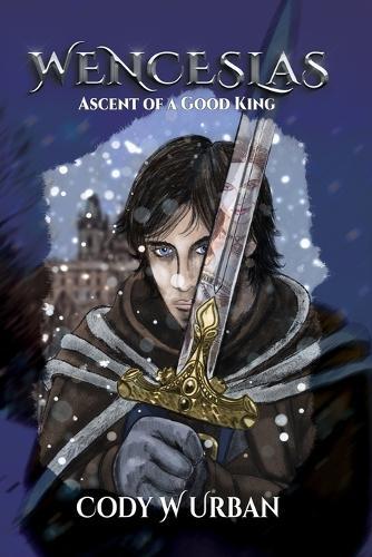 Wenceslas: Ascent of a Good King