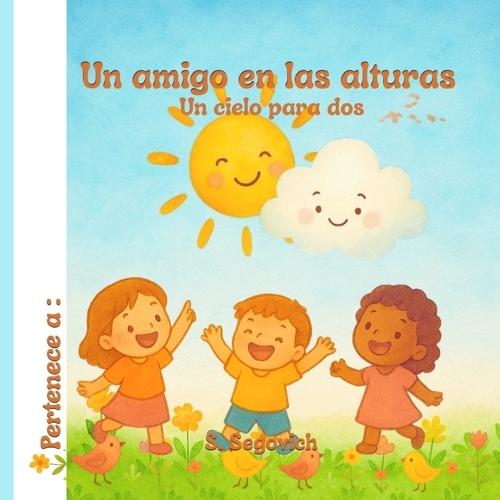 Un amigo en las alturas: Un cielo para dos
