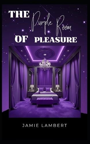 The Purple Room Of Pleasure