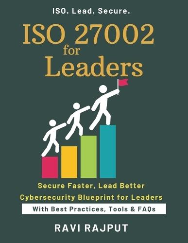 ISO 27002 for Leaders: Build Robust Detection Capabilities ISO 27002 Simplified for Teams Master Controls and Response Stay Ahead of Threats Fast Practical ISO Guidance Inside