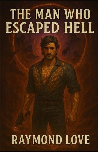 The Man Who Escaped Hell