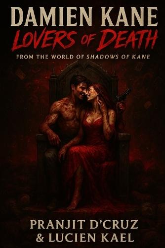 Damien Kane: Lovers of Death: From the World of Shadows of Kane