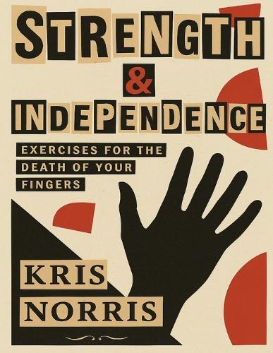 Strength & Independence: Exercises for the Death of Your Fingers