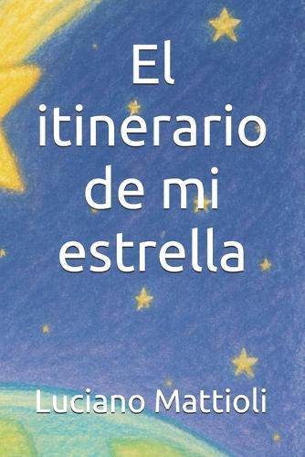 El itinerario de mi estrella