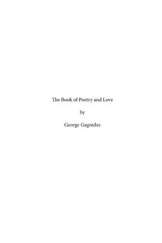 The Book of Poetry and Love: The Poetry of George Gagnidze
