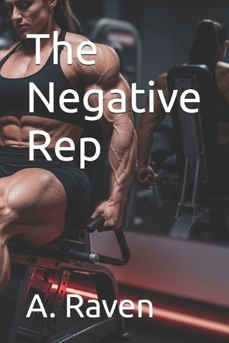 The Negative Rep