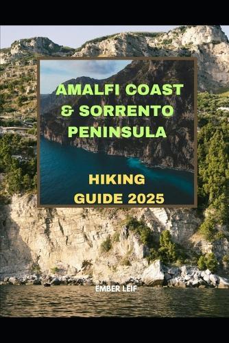 Amalfi Coast & Sorrento Peninsula Hiking Guide 2025