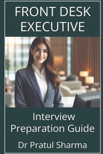 Front Desk Executive Interview Preparation Guide