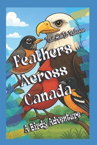 Feathers Across Canada: A Birdy Adventure