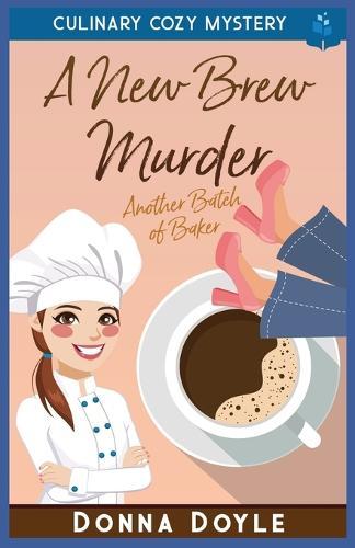 A New Brew Murder: Culinary Cozy Mystery