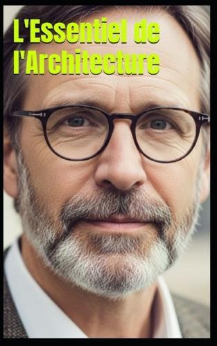 L'Essentiel de l'Architecture