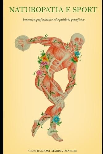 Naturopatia e Sport: benessere, performance ed equilibrio psicofisico