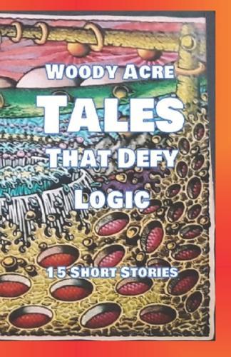 TALES That Defy Logic