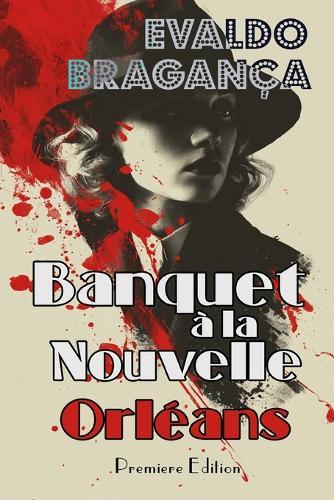 Banquet a lá Nouvelle Orléans