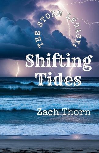 The Storm Legacy: Shifting Tides